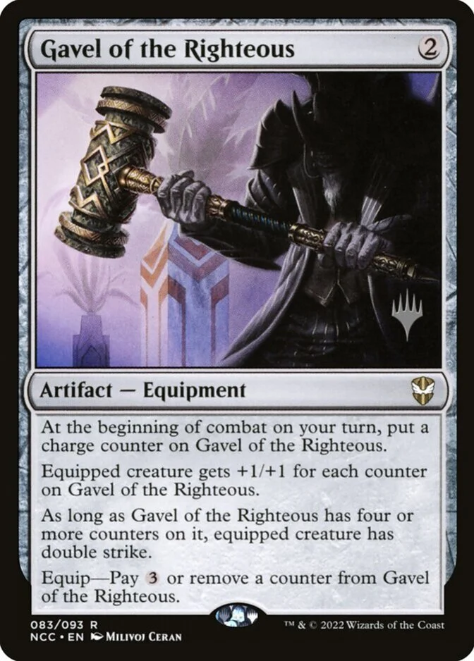 Gavel of the Righteous <planeswalker stamp> [NCC] (F)