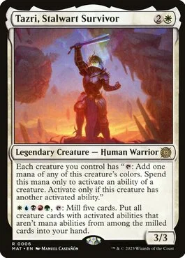 Tazri, Stalwart Survivor