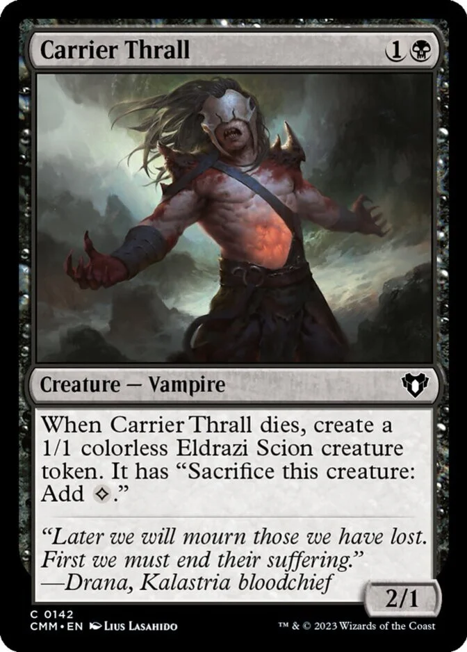 Carrier Thrall [CMM] (F)