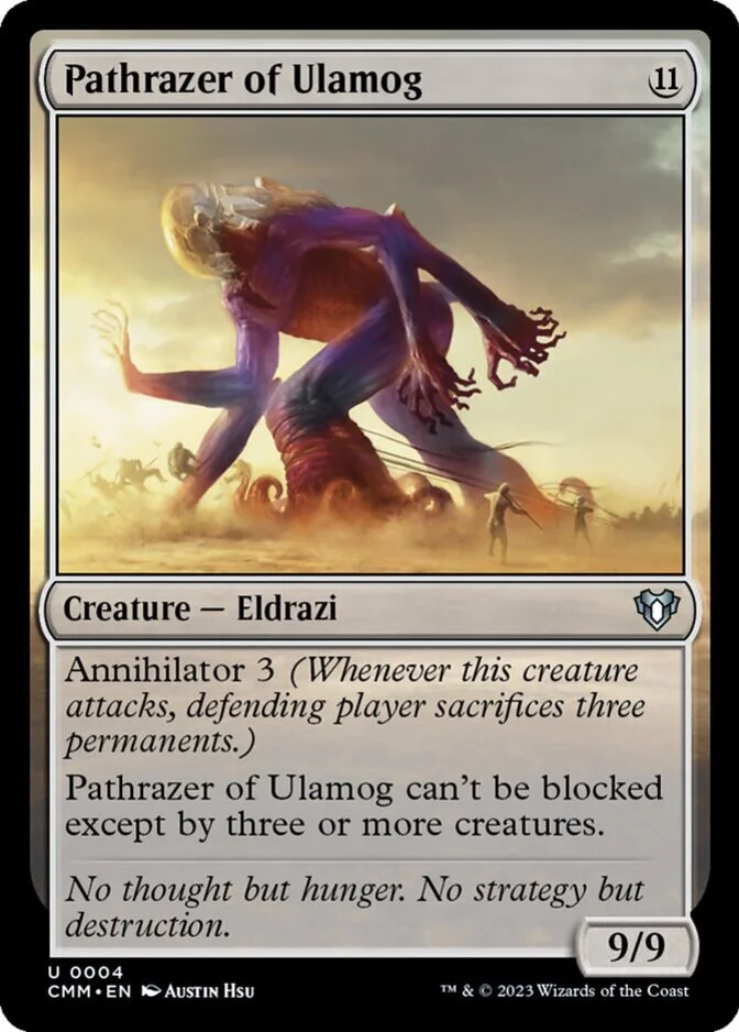 Pathrazer of Ulamog [CMM] (F)