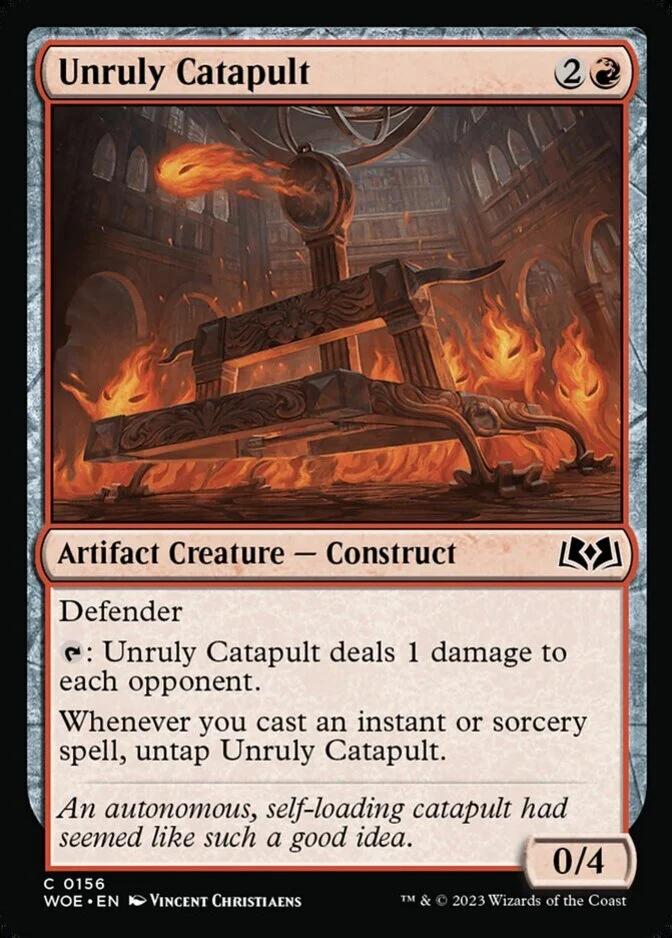 Unruly Catapult [WOE]