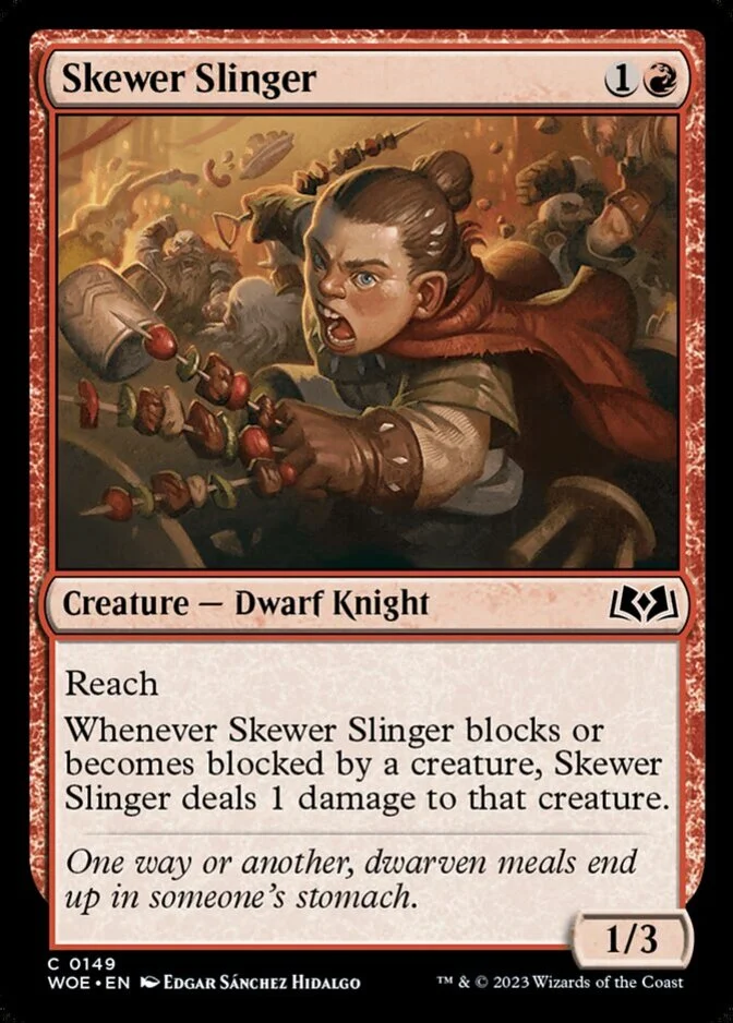 Skewer Slinger [WOE]
