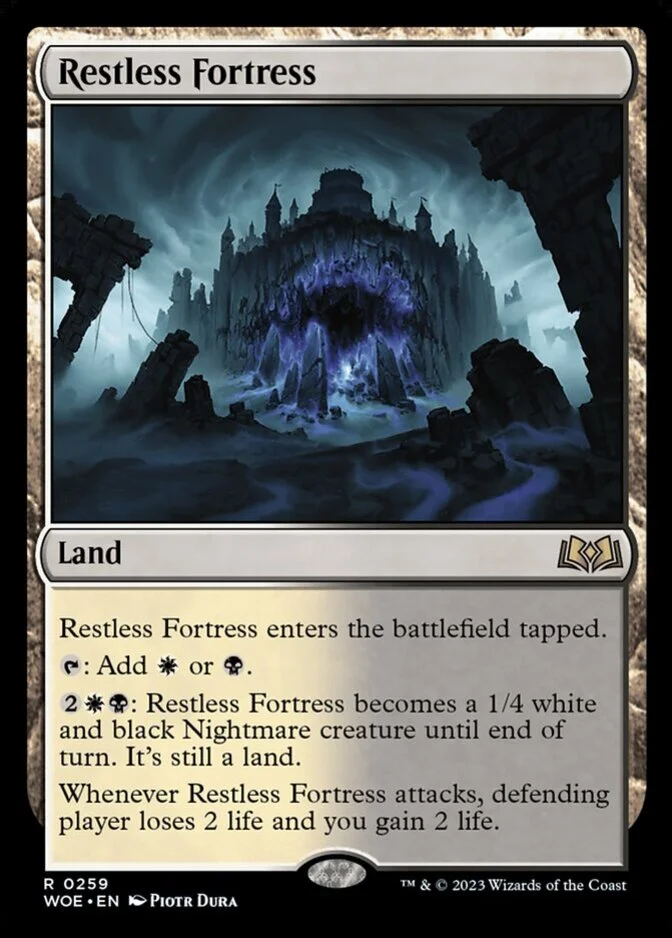 Restless Fortress [WOE] (F)
