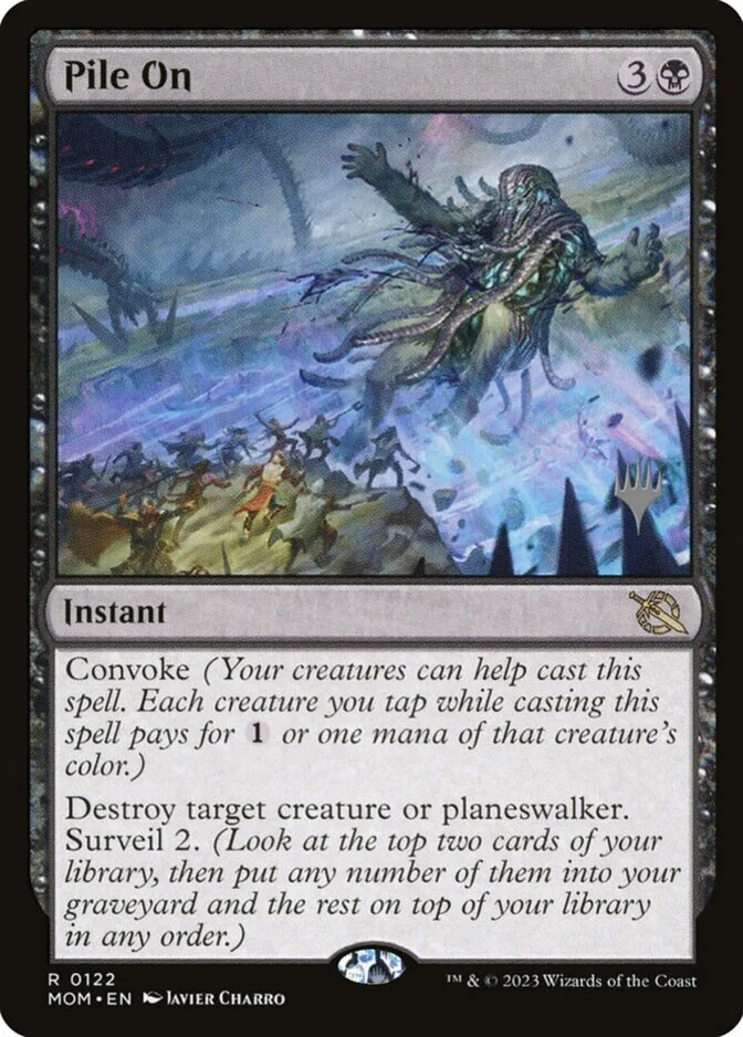 Pile On <planeswalker stamp> [MOM]