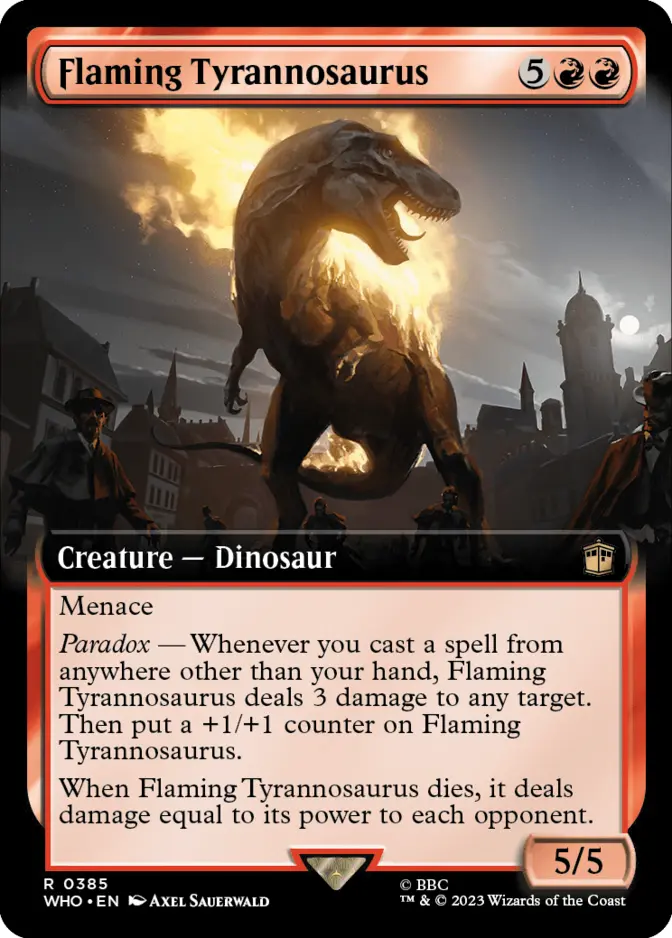 Flaming Tyrannosaurus <extended> [WHO] (F)