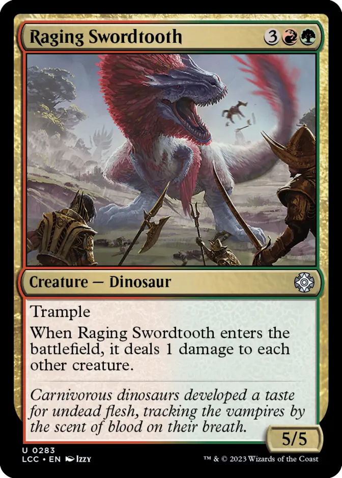 Raging Swordtooth [LCC]