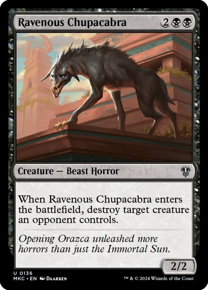 Ravenous Chupacabra [MKC]