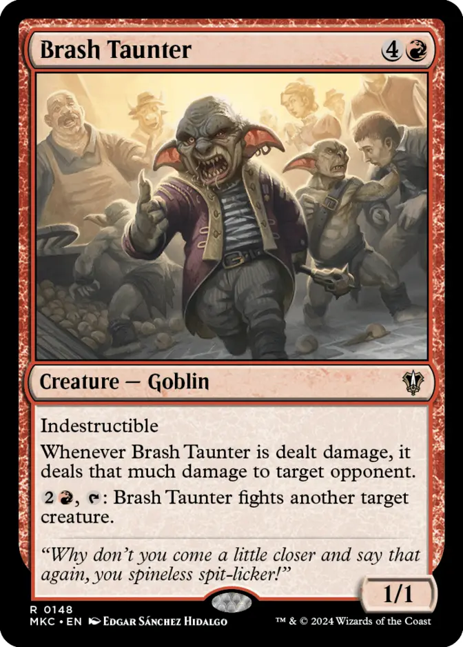 Brash Taunter [MKC]