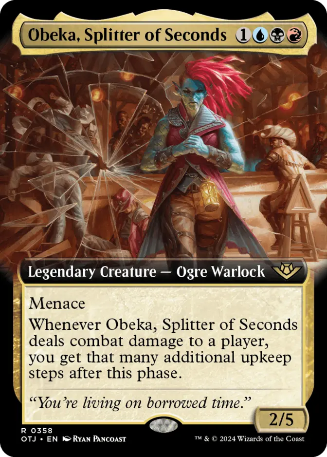 Obeka, Splitter of Seconds <extended> [OTJ]