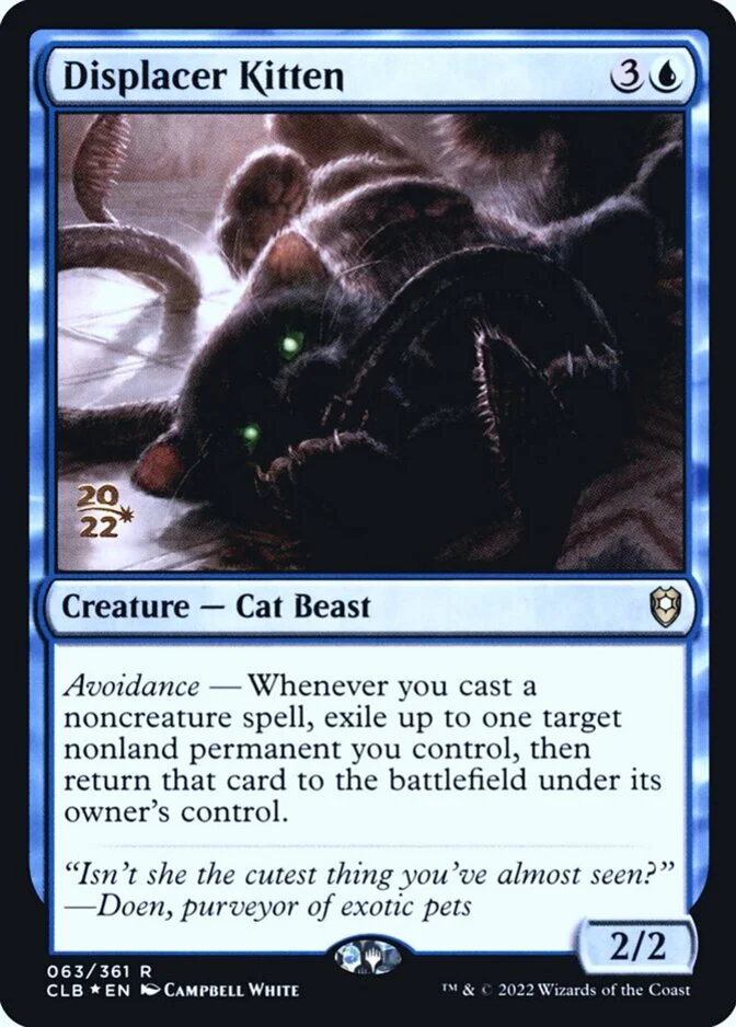 Displacer Kitten <prerelease> [CLB] (F)