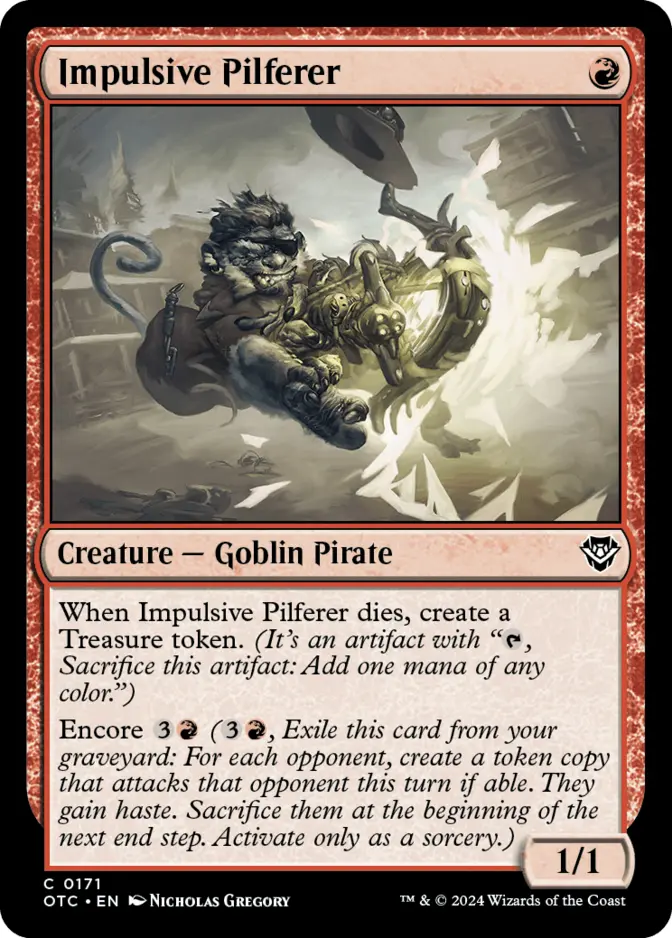Impulsive Pilferer [OTC]