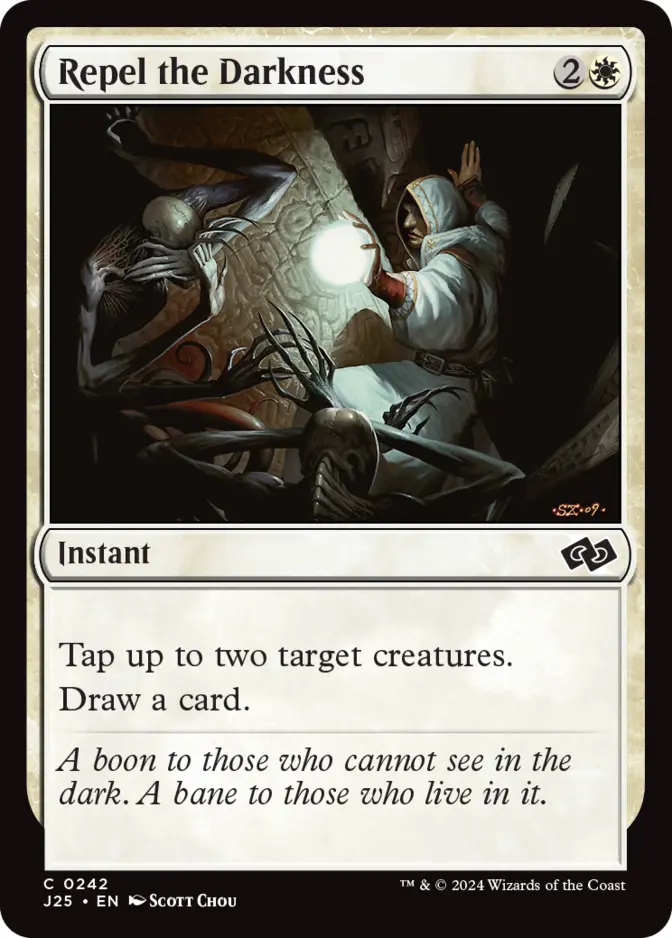 Repel the Darkness [J25]