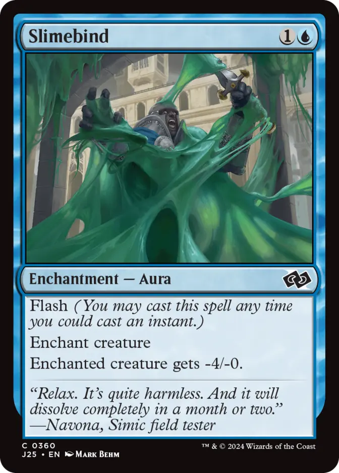 Slimebind [J25]