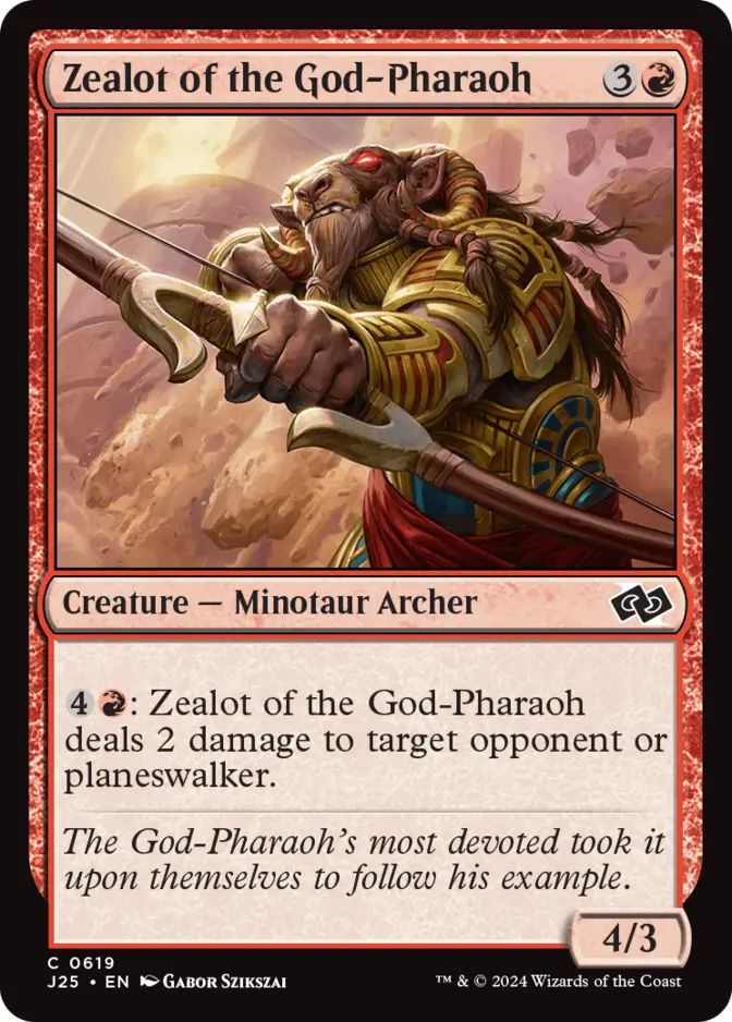 Zealot of the God-Pharaoh [J25]