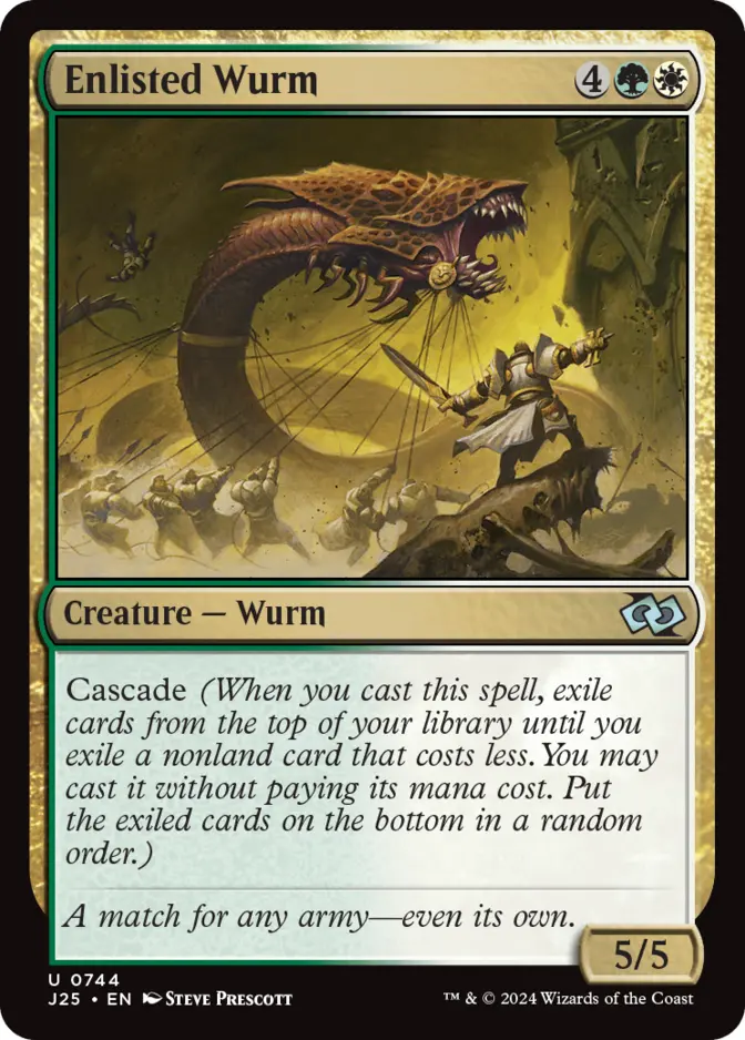 Enlisted Wurm [J25]