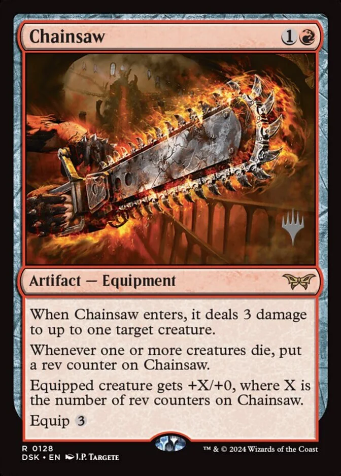 Chainsaw <planeswalker stamp> [DSK]