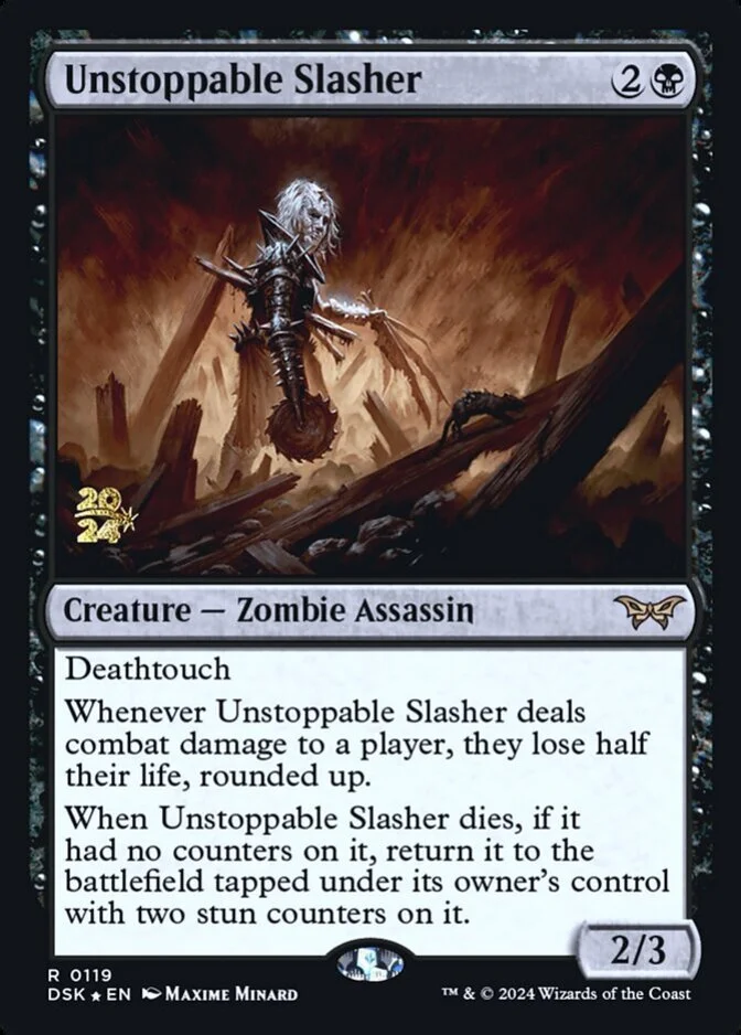 Unstoppable Slasher <prerelease> [DSK] (F)