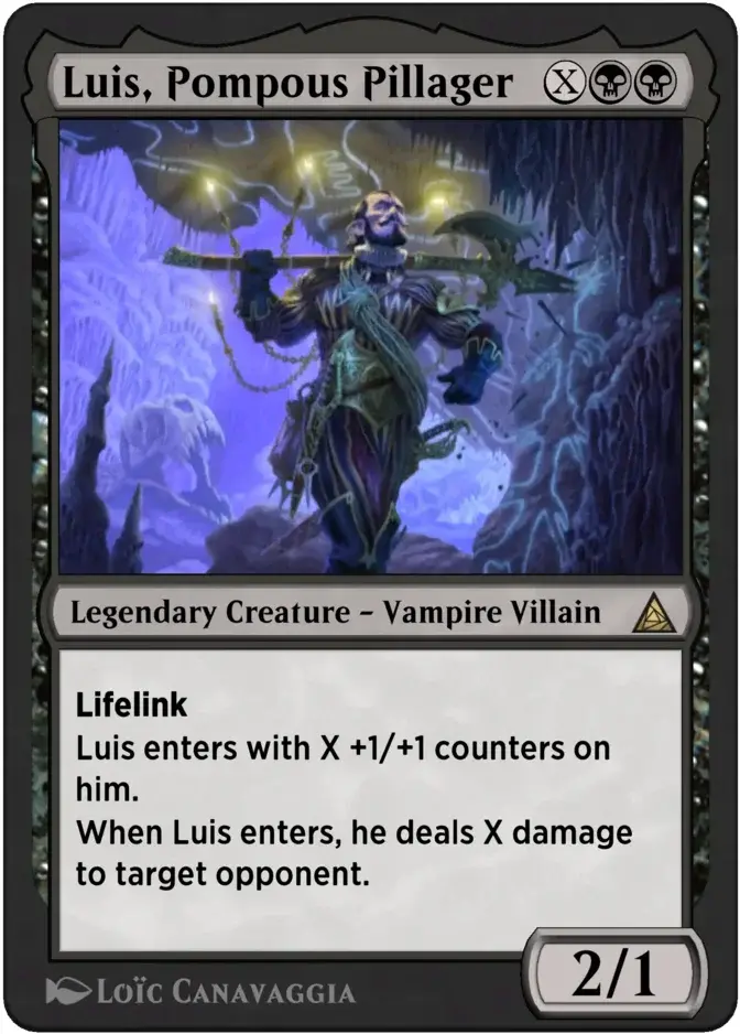 Luis, Pompous Pillager [OM1]