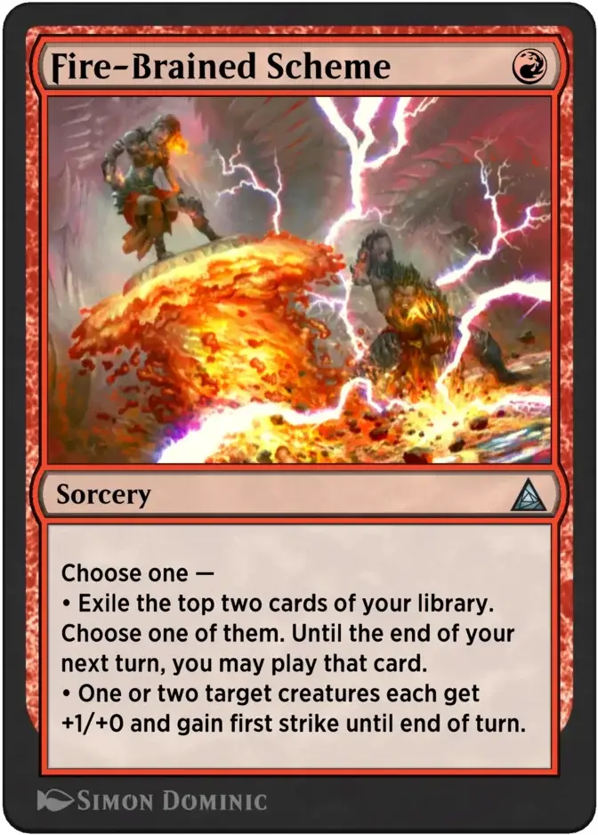 Fire-Brained Scheme [OM1]