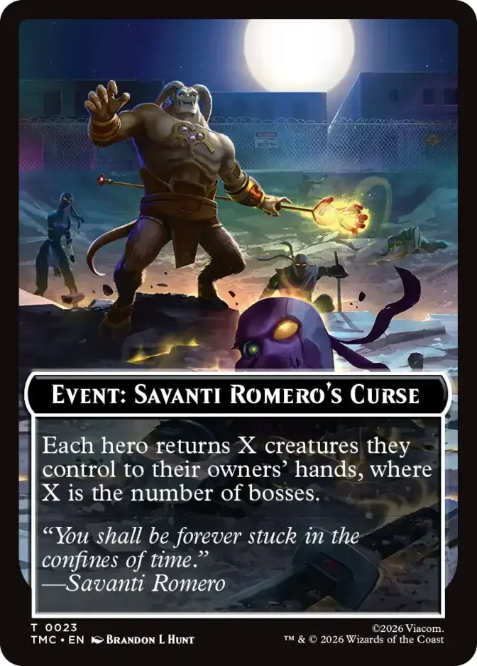 Event: Savanti Romero's Curse [TMC]